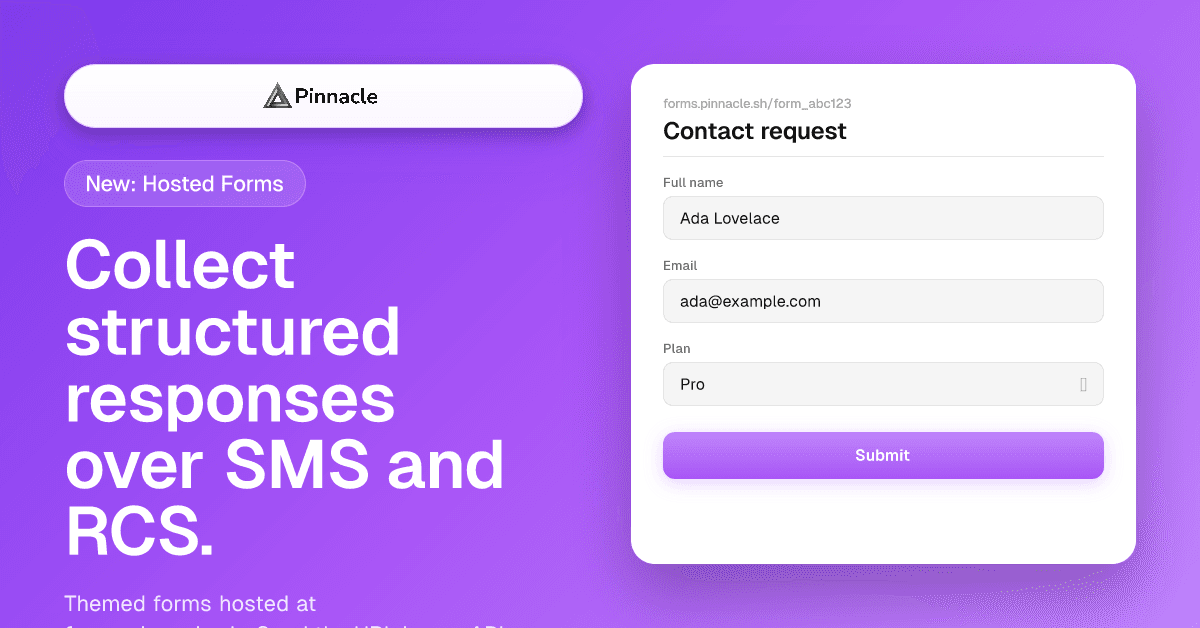 Hosted Forms: Collect Structured Responses Over SMS and RCS in One API Call