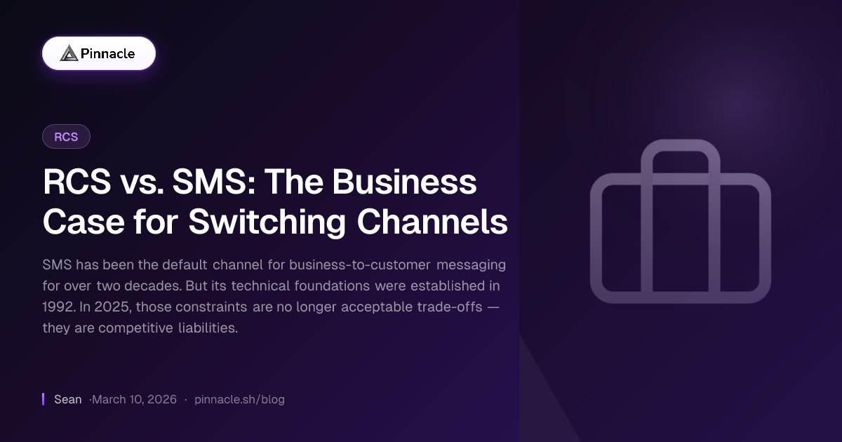 RCS vs. SMS: The Business Case for Switching Channels | Pinnacle